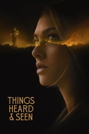 Things Heard & Seen 2021 Poster